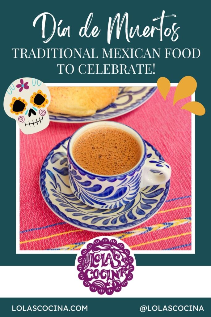 Dia de Muertos food ideas Dia de muertos food Foods for dia de los muertos Dia de los muertos traditional foods