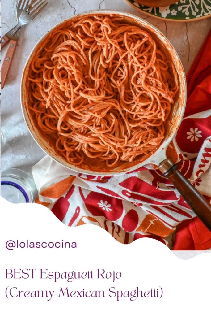 Espagueti Rojo Cremoso (Creamy Mexican Spaghetti)