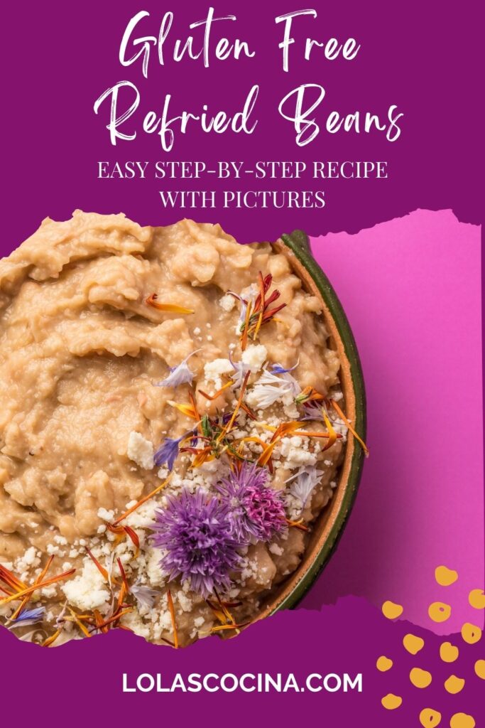 How to Make Frijoles Refritos (Gluten Free Refried Beans)