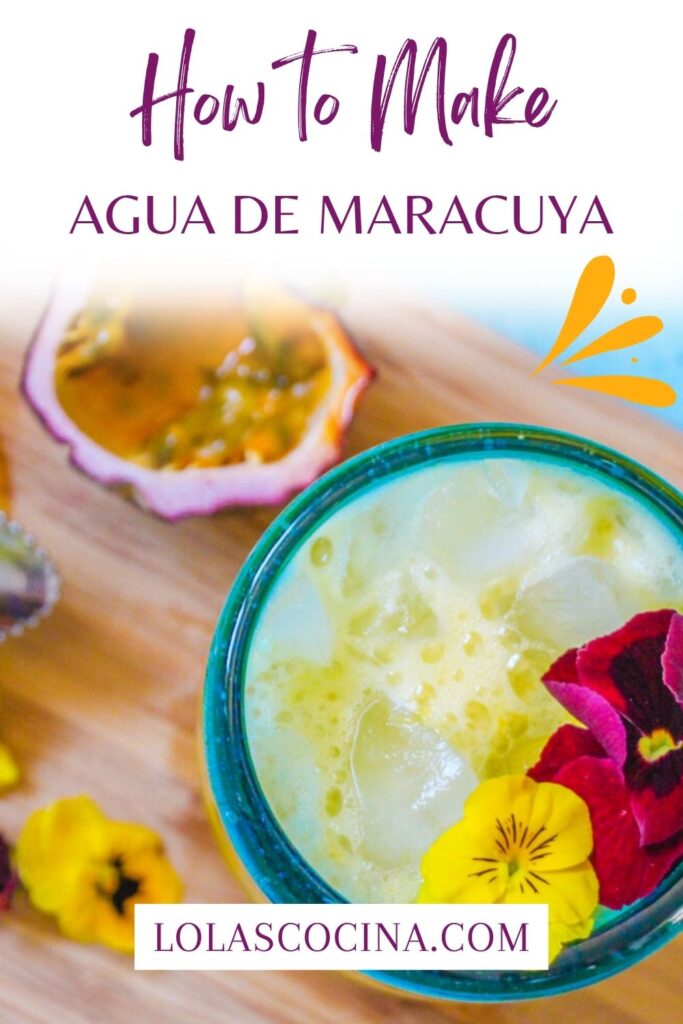 Maracuya drink Agua de Maracuya Passion fruit juice Passion fruit drink Passion fruit agua fresca Passion fruit agua fresca recipe