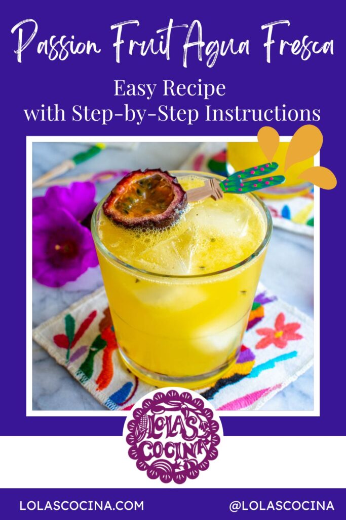 Maracuya drink Agua de Maracuya Passion fruit juice Passion fruit drink Passion fruit agua fresca Passion fruit agua fresca recipe