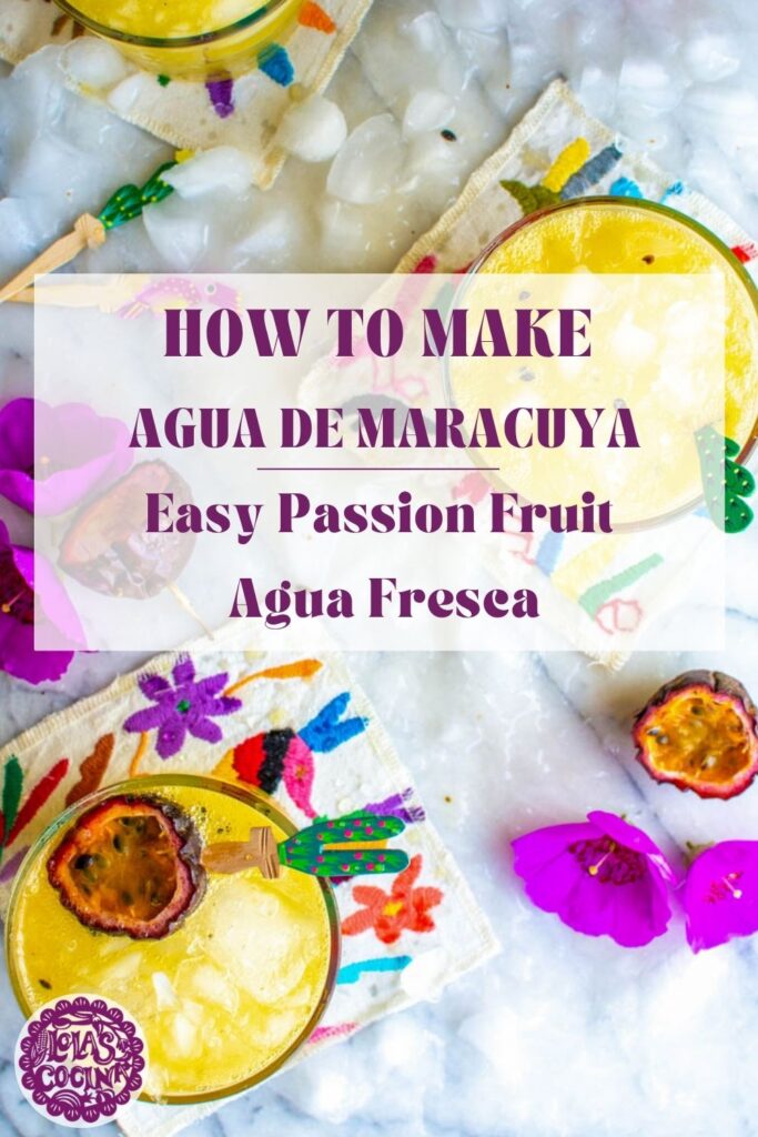 Maracuya drink Agua de Maracuya Passion fruit juice Passion fruit drink Passion fruit agua fresca Passion fruit agua fresca recipe