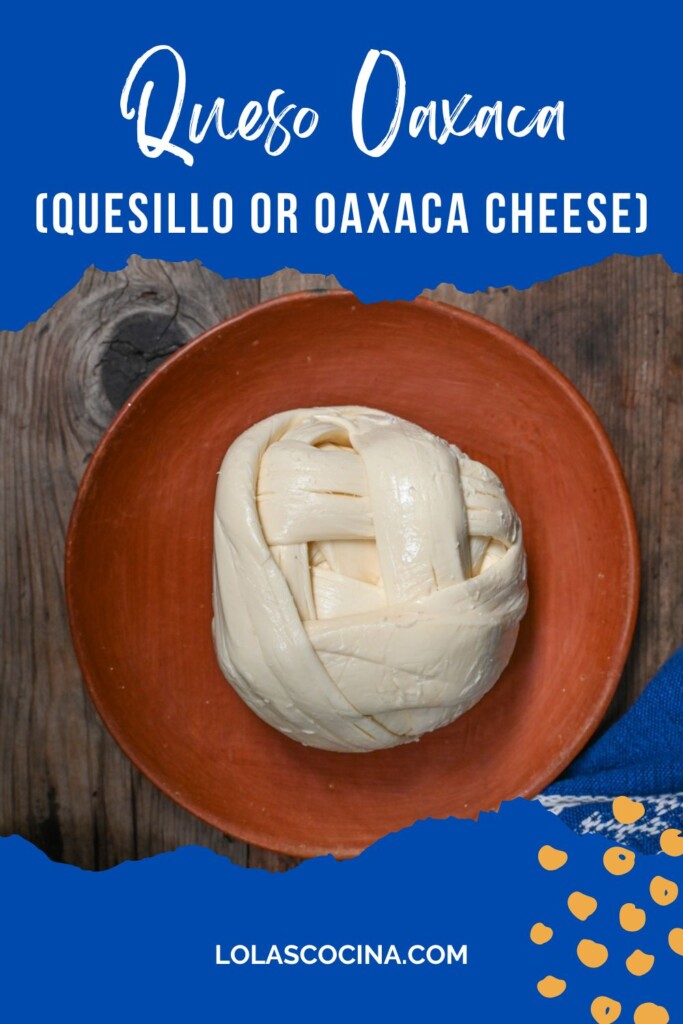 Queso Oaxaca Oaxaca Cheese