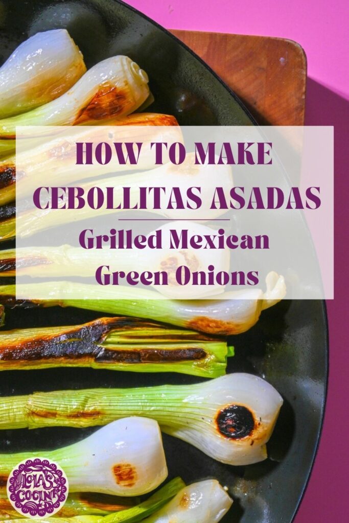 Cebollitas asadas Cebollitas para carne asada Cebollitas cambray asadas Cebollas asadas Cebollas asadas a la parilla Mexican grilled onions