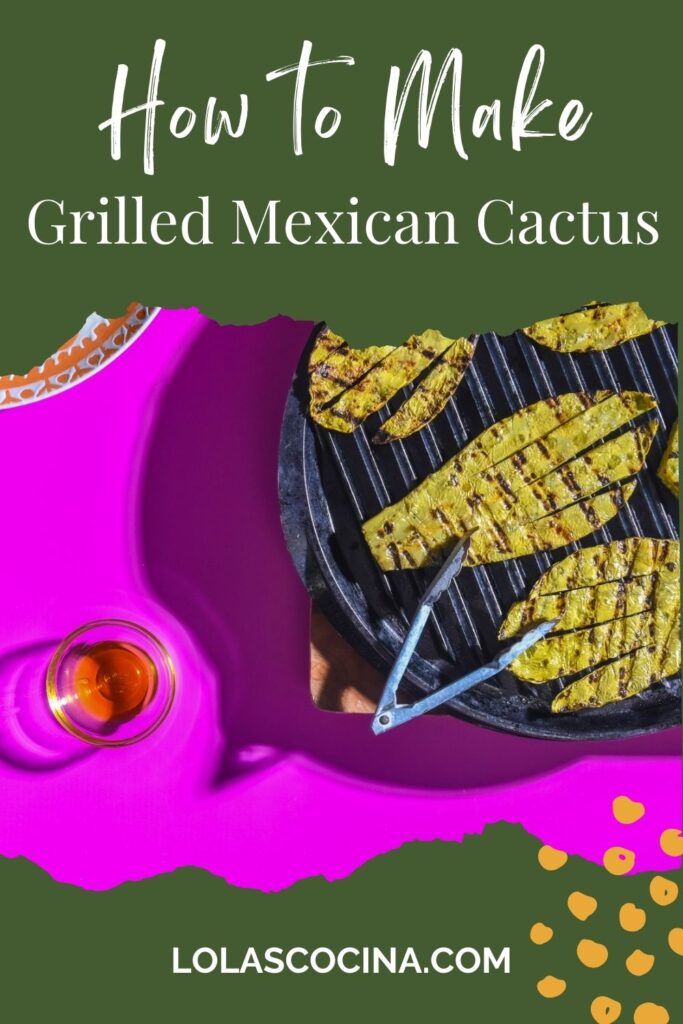 Nopales recipes Nopales recipes mexican Nopales salad Nopales asados Grilled cactus Grilled cactus recipes Grilled cactus paddles