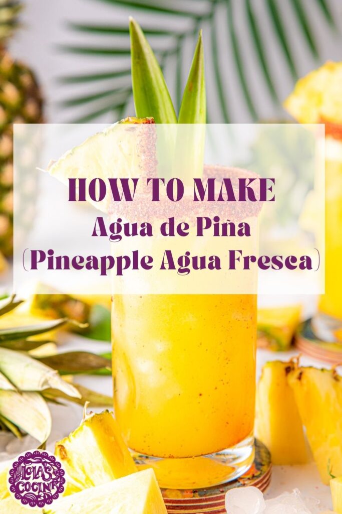 Agua de piña Agua de piña receta Agua de pina recipe Pineapple agua fresca Pineapple agua fresca recipe