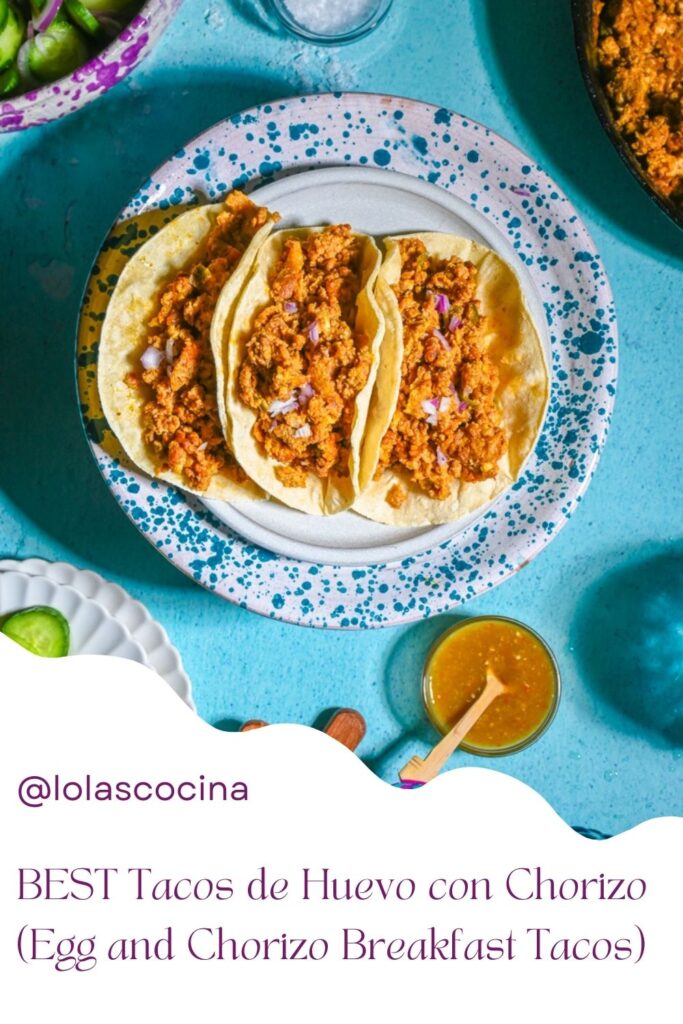BEST Tacos de Huevo con Chorizo