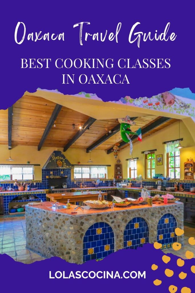 Cooking classes in Oaxaca Oaxaca cooking Oaxaca cooking classes best cooking classes in Oaxaca authentic cooking classes Oaxaca Oaxaca culinary experiences