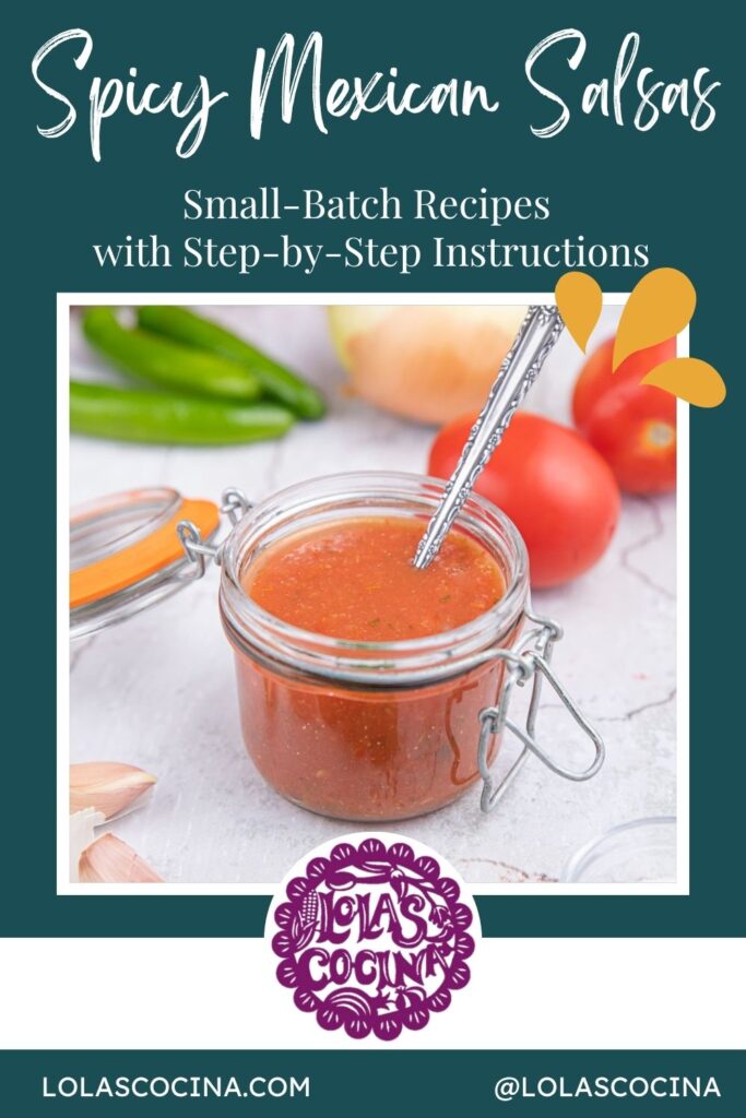 The Best Salsas Mexicanas (Authentic Mexican Salsas Recipes)