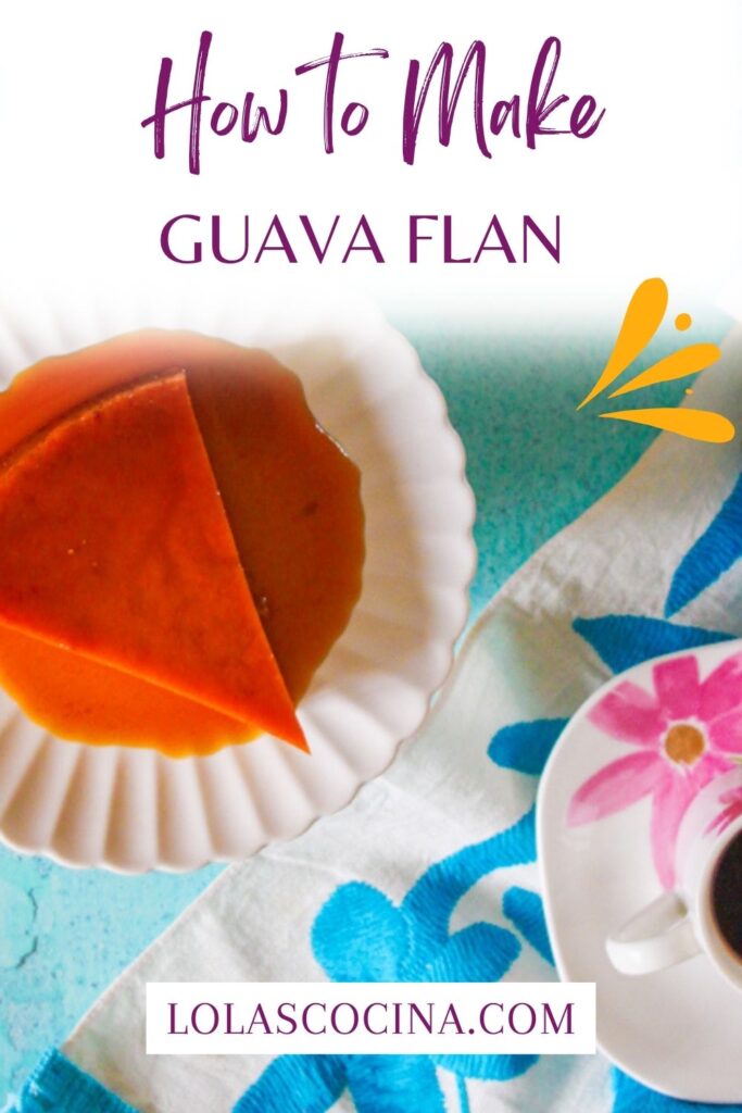 Guava flan Guava flan Puerto Rico Guava flan cake Guava paste flan Flan de guayaba Flan con mermelada de guayaba